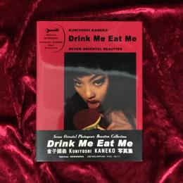 Drink me eat me : seven oriental beauties : 金子國義写真集