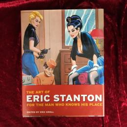 The Art of Eric Stanton. For the man who knows his place 洋書