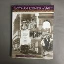 Gotham Comes of Age : New York Through the Lens of the Byron Company, 1892-1942　洋書