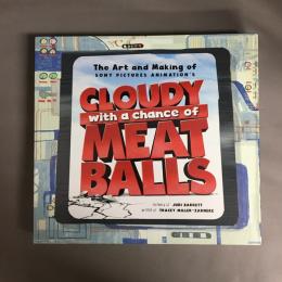 The Art and Making of Cloudy with a Chance of Meatballs 洋書