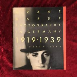 Avant-garde Photography in Germany 1919-1939　洋書