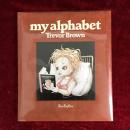 マイ・アルファベット : トレヴァー・ブラウン画集