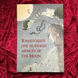 Yoshitoshi's 100 Aspects of Moon　洋書　月岡芳年