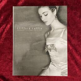 クリフォード・コフィン写真展　Clifford Coffin photographs from Vogue 1945 to 1955
