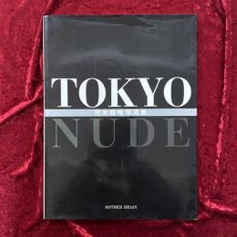 TOKYO NUDE : 荒木経惟写真集