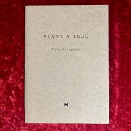 PLANT A TREE　蜷川実花 写真集　限定700部　サイン入り