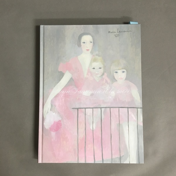 マリー・ローランサンとモード展 展覧会図録 / 古本、中古本、古書籍の 