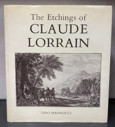 The Etchings of CLAUDE LORRAIN　クロード・ロラン　洋書