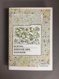 BLÜTEN, KRÄUTER UND ESSENZEN　中世写本の草花と薬草　洋書
