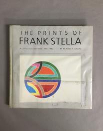 The prints of Frank Stella : a catalogue raisonné 1967-1982