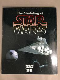 ホビージャパン　別冊　The Modeling of STARWARS