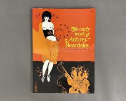 The early works of Aubrey Beardsley　2冊セット
