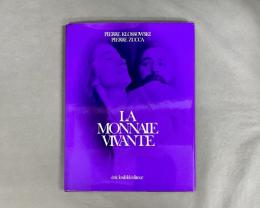 LA MONNAIE VIVANTE