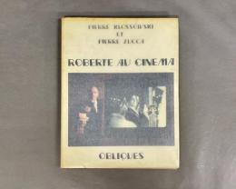 ROBERTE AU CINEMA