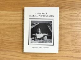 CIVIL WAR MEDICAL PHOTOGRAPHY