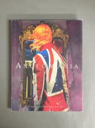 ANGLOMANIA : tradition and transgression in british fashion