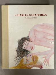 CHARLRS GARABEDIAN A Retrospective チャールズ・ガラベディアン 展覧会図録