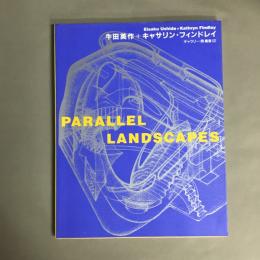 Parallel landscapes