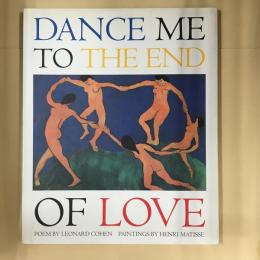 Dance Me to the End of Love