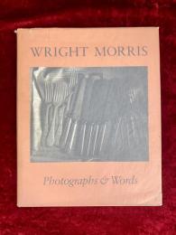 WRIGHT MORRIS　Photographs & Words　ライト・モリス