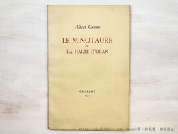 Le Minotaure ou La Halte d'Oran（『ミノタウロスあるいはオランの休息』　初版）