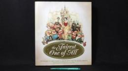 006『THE FAIREST ONE OF ALL/ウォルト・ディズニー〈白雪姫と七人のこびと〉メイキング』