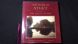 『THE WORK OF ATGET』VOLUME Ⅲ THE ANCIEN REGIME