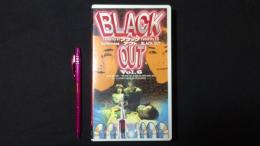 【未開封】BLACK OUT ブラックアウト Vol.6[VHS・ビデオ]