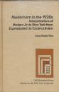 Modernism in the 1920s: Interpretation of Modern Art in New York from Expressionism to Constructivism、1920年代のモダニズム、ニューヨークに於けるモダン・アートの分析、表現主義から構成主義まで