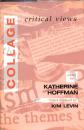 （現代美術館連・洋書、英語） Collage, Critical Views, ed. Katherine Hoffman, foreword by Kim Levin、コラージュ、批評的総説