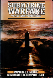 Submarine Warfare: Today and Tomorrow