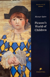 Picassos World of Children (Pegasus Series)
