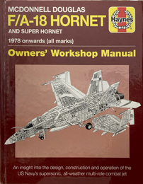 Mcdonnell Douglas F/A-18 Hornet And Super Hornet　／　マクドネル・ダグラス F/A-18 ホーネットとスーパーホーネット