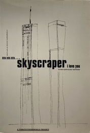 Mmm...Skyscraper I Love You