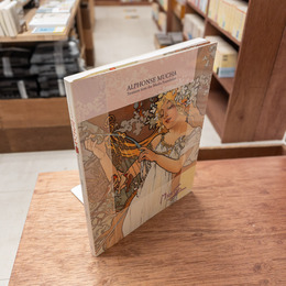 図録 ミュシャ財団秘蔵 ミュシャ展 プラハからパリへ 華麗なるアール・ヌーヴォーの誕生