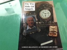 On the Side of Angels: Authorised Life Story