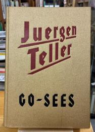 Juergen Teller : go-sees