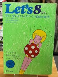 Let's 8 THE MAGAZINE FOR GIRLS