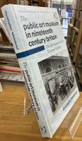The Public Art Museum in Nineteenth Century Britain: The Development of the National Gallery