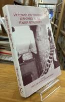 Victorian and Edwardian Responses to the Italian Renaissance