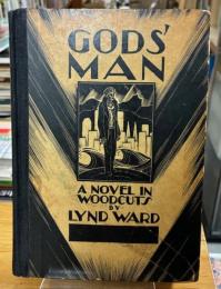 GODS' MAN A NOVEL IN WOODCUTS