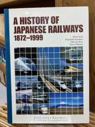 A HISTORY OF JAPANESE RAILWAYS 1872-1999 (英文日本鉄道史)