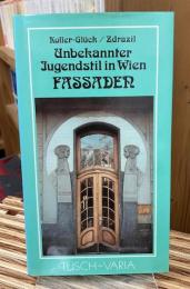 Unbekannter Jugendstil in Wien, Fassaden