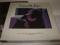 Cross my palm : in New York 1987 April 13-24 中森明菜写真集