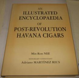 An Illustrated Encylopaedia of Post Revolution Havana Cigars　革命後のハバナ葉巻百科事典