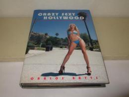 Crazy Sexy Hollywood （クレイジー・セクシー・ハリウッド）