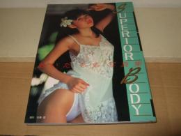 SUPERIOR BODY : あいだもも写真集