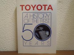 Toyota : a history of the first 50 years