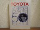 Toyota : a history of the first 50 years