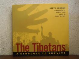 The Tibetans: A Struggle to Survive